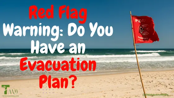 Red Flag Warning: Do You Have an Evacuation Plan?