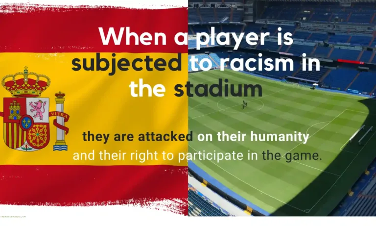 When a player is subjected to racism in the stadium, they are attacked on their humanity and their right to participate in the game